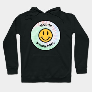 Abolish Billionaires - Leftist Tie Dye Background 2 Hoodie